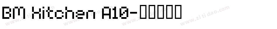 BM kitchen A10字体转换